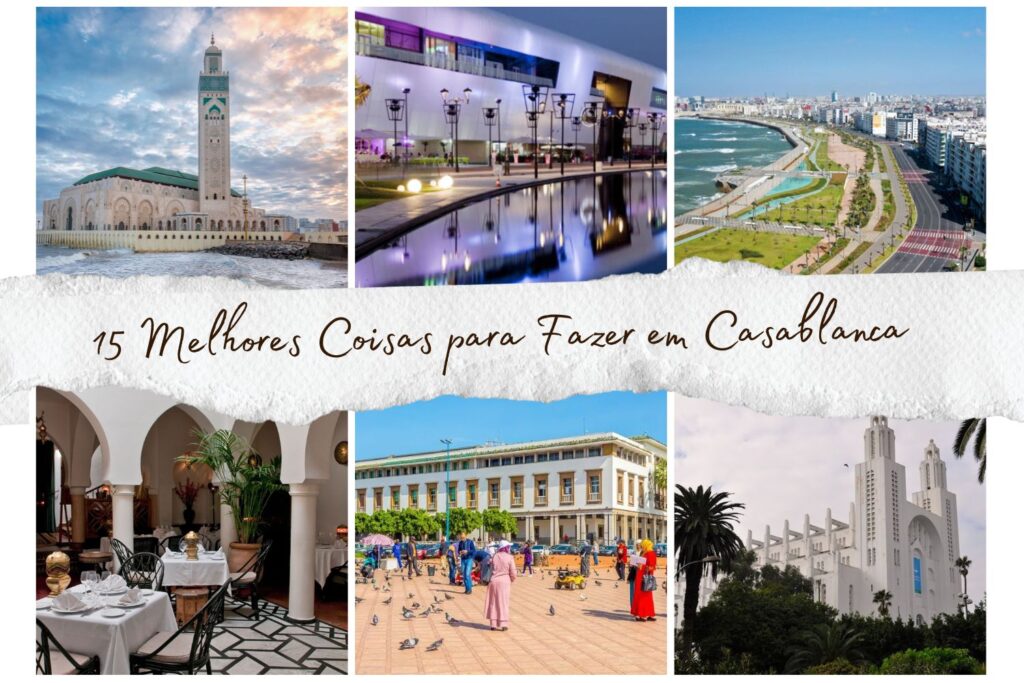 15 Melhores Coisas para Fazer em Casablanca